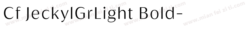 Cf JeckylGrLight Bold字体转换